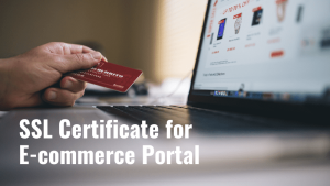 SSL Certificate for e-Commerce portal