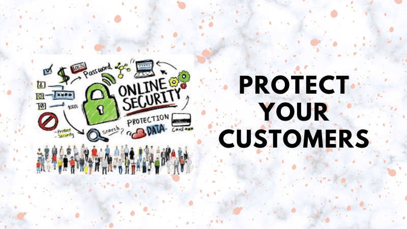 Protect Your Customers