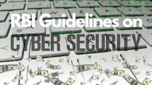 RBI Guidelines on Cyber Security
