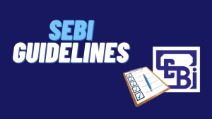 SEBI Guidelines for Brokers