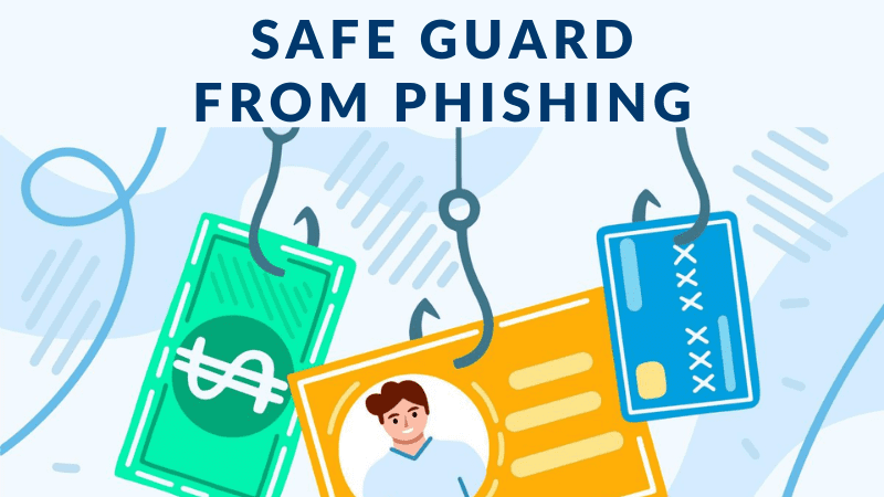 Safeguard From Phishing