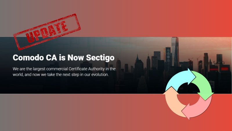 Comodo CA is Now Sectigo