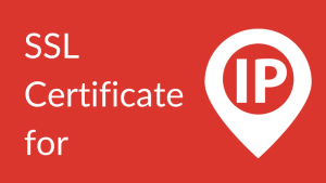 SSL Certificate for IP address