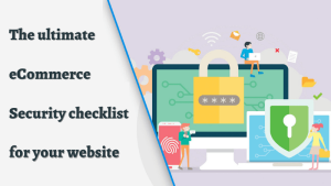 ECommerce Security Checklist